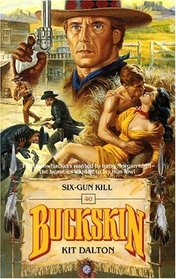 Six-gun Kill (Buckskin)