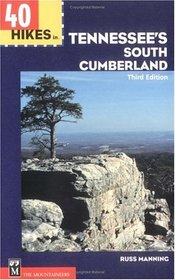40 Hikes in Tennessee's South Cumberland