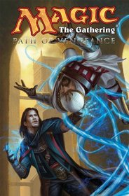 Magic: The Gathering Volume 3: Path of Vengeance (Magic: The Gathering (IDW))