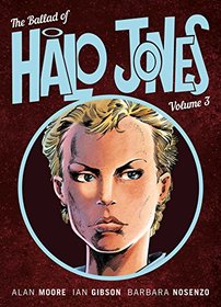 The Ballad Of Halo Jones Volume 3: Book 3