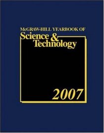 McGraw-Hill 2007 Yearbook of Science and Technology (Mcgraw Hill Yearbook of Science and Technology)