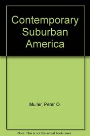 Contemporary Suburban America