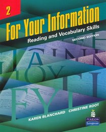 For Your Information 2: Reading and Vocabulary Skills (Student Book and Classroom Audio CDs) (2nd Edition)