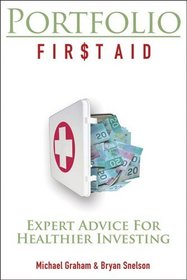 Portfolio First Aid: Expert Advice for Healthier Investing