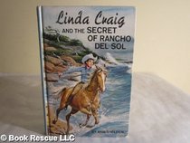 Linda Craig, the Secret of Rancho Del Sol (Sheldon, Ann. Linda Craig, #3.)