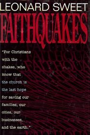 Faithquakes