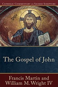 Gospel of John, The (Catholic Commentary on Sacred Scripture)
