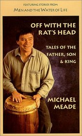 Off With the Rat's Head: Tales of the Father, Son  King
