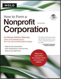 How to Form a Nonprofit Corporation (book w/ CD-Rom)