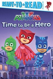 Time to Be a Hero (PJ Masks)
