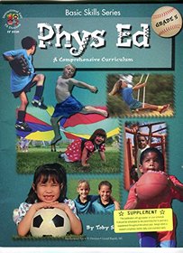 Phys Ed: A Comprehensive Curriculum - Grade 5