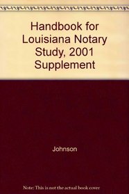 Handbook for Louisiana Notary Study, 2001 Supplement