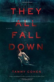 They All Fall Down: A Novel