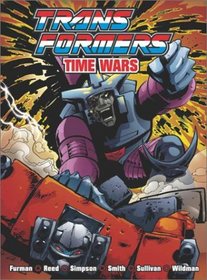 Transformers: Time Wars (Transformers (Graphic Novels))