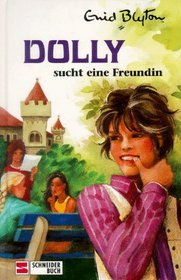 Dolly, Bd.1, Dolly sucht eine Freundin