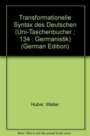 Transformationelle Syntax des Deutschen (Uni-Taschenbucher ; 134 : Germanistik) (German Edition)