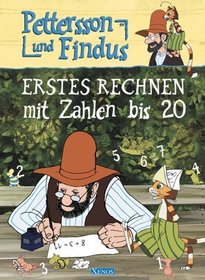 Pettersson und Findus. Erstes Rechnen mit Zahlen bis 20. (Ab 5 J.).