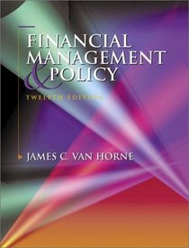 Financial Management and Policy (12th Edition)