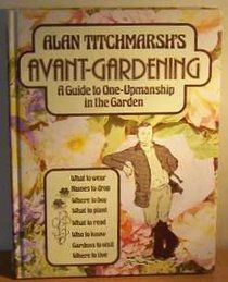 Avant Gardening