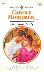 Gracious Lady (Harlequin Presents, No 1657)