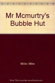 Mr. McMurtry's Bubble Hat