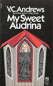 My Sweet Audrina (Audrina, Bk 1)