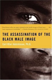 The Assassination of the Black Male Image