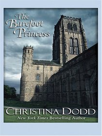 The Barefoot Princess (Lost Princesses, Bk 2) (Large Print)