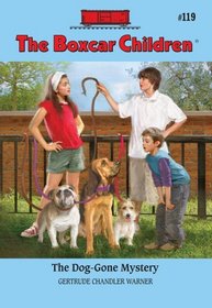 The Dog-Gone Mystery (Boxcar Children, Bk 119)