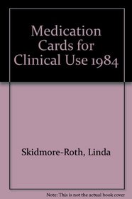 Medication Cards for Clinical Use 1984