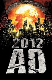 2012 AD Apocalyptic Anthology