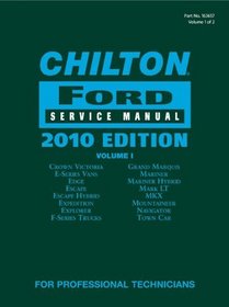 Chilton Ford Service Manual, 2010 Edition (2 Volume Set) (Chilton Ford Mechanical Service Manual)
