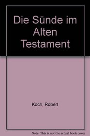 Die Sunde im Alten Testament (German Edition)