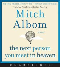 The Next Person You Meet in Heaven CD: The Sequel to The Five People You Meet in Heaven
