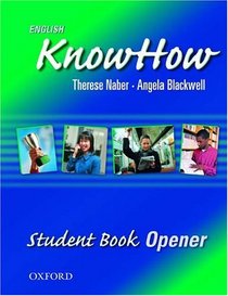 English KnowHow Opener: Student Book (English Know How)