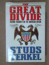 The Great Divide: Second Thoughts on the American Dream