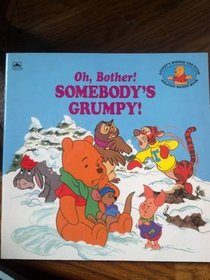 Oh Bother! Somebody's Grumpy! (Disney's Winnie the Pooh Helping Hands)