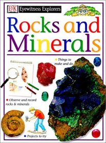 Rocks and Minerals (DK Eyewitness Explorers)