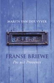 Franse Briewe: Pos Uit Provence (Afrikaans Edition)