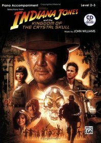 Indiana Jones and the Kingdom of the Crystal Skull Instrumental Solos: Piano Acc. (Book & CD) (Pop Instrumental Solo)