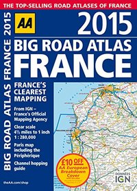 2015 Big Road Atlas France: France's Clearest Mapping