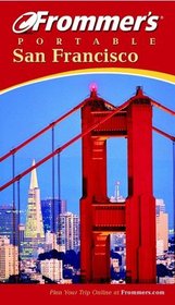 Frommer's(r) Portable San Francisco, 4th Edition