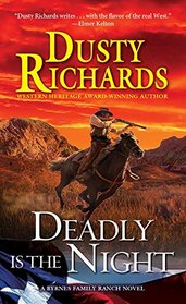 Deadly Is the Night (Byrnes Family Ranch, Bk 9)