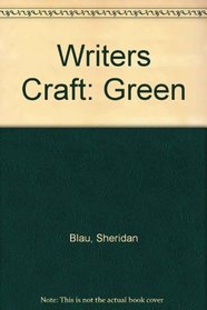 Writers Craft: Green