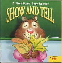Show + Tell Big Book (First Start Easy Reader)