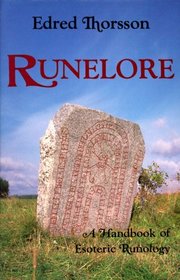 Runelore: A Handbook of Esoteric Runology