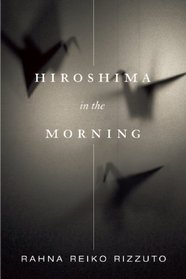 Hiroshima in the Morning (The Feminist Press Cuny)