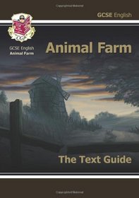 Gcse English Text Guide - Animal Farm