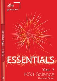 KS3 Essentials Science Year 7 Course Book: Ages 11-12 (Key Stage Year 7 Essential Course Books)