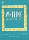Oxford Supplementary Skills. Writing. Intermediate.